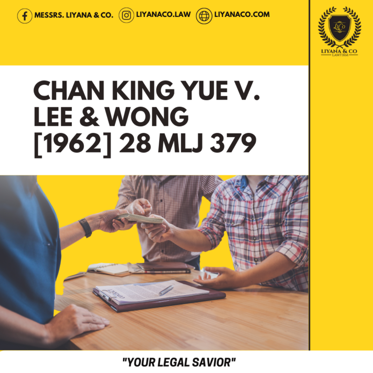 Chan King Yuev Lee & Wong [1962] MLJ 379