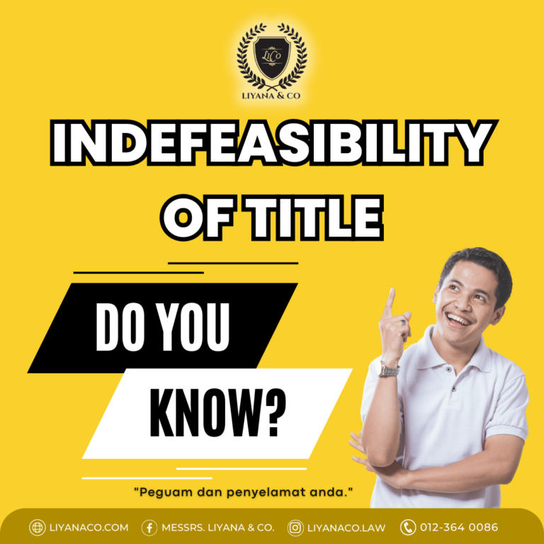 WHAT IS INDEFEASIBILITY OF TITLE?