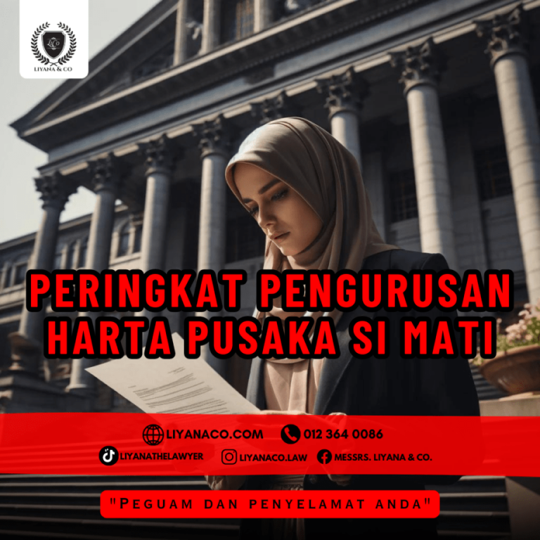 PERINGKAT PENGURUSAN HARTA PUSAKA SI MATI