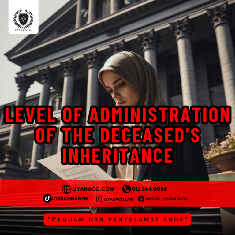 LEVEL OF ADMINISTRATION OF THE DECEASED’S INHERITANCE