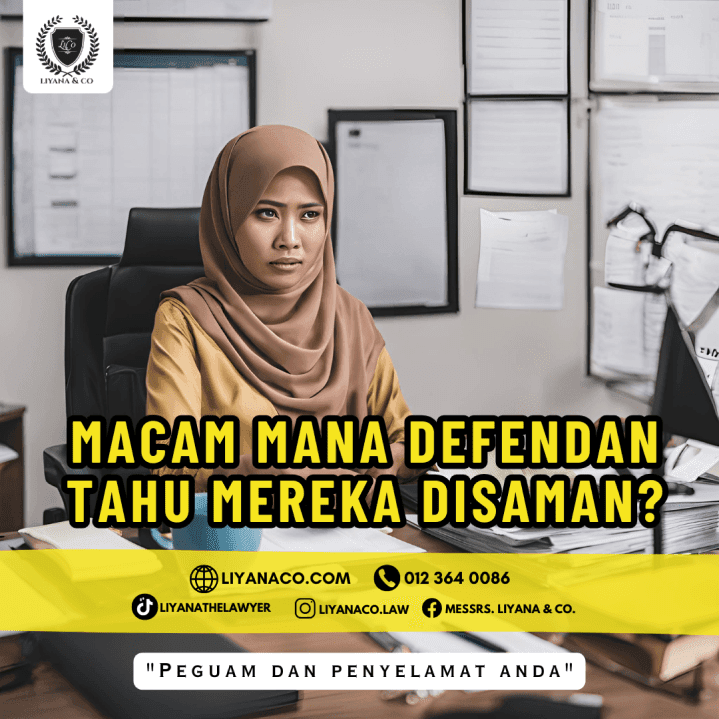 MACAM MANA DEFENDAN TAHU MEREKA DISAMAN?