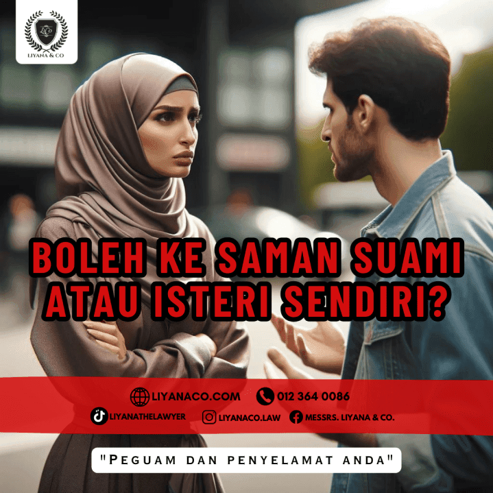 BOLEH KE SAMAN SUAMI ATAU ISTERI SENDIRI?