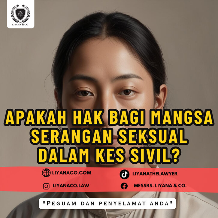 APAKAH HAK BAGI MANGSA SERANGAN SEKSUAL DALAM KES SIVIL?